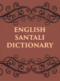 ENGLISH SANTALI DICTIONARY - Gyan Books | Grocsy