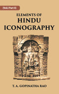 ELEMENTS OF HINDU ICONOGRAPHY Vol. 1 Part 2 - Gyan Books | Grocsy