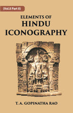 ELEMENTS OF HINDU ICONOGRAPHY Vol. 2 Part 2 - Gyan Books | Grocsy