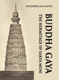 BUDDHA GAYA THE HERMITAGE OF SAKYA MUNI - Gyan Books | Grocsy