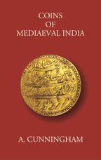 COINS OF MEDIAEVAL INDIA FROM THE SEVENTH CENTURY DOWN TO THE MUHAMMADAN CONQUESTS - Gyan Books | Grocsy