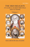 THE SIKH RELIGION: ITS GURUS, SACRED WRITINGS AND AUTHORS Vol. 1st - Gyan Books | Grocsy