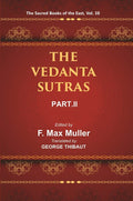 The Sacred Books of the East (THE VEDANTA-SUTRAS, PART-II) 38th - Gyan Books | Grocsy