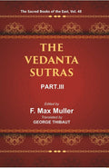 The Sacred Books of the East (THE VEDANTA-SUTRAS PART-III) 48th - Gyan Books | Grocsy