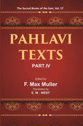 The Sacred Books of the East (PAHLAVI TEXTS, PART-IV: CONTENTS OF THE NASKS) 37th - Gyan Books | Grocsy