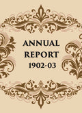 ANNUAL REPORT 1902-03 - Gyan Books | Grocsy