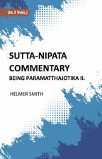 Sutta-Nipata Commentary BEING Paramatthajotika II Vol. 1st - Gyan Books | Grocsy