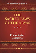 The Sacred Books of the East (THE SACRED LAWS OF THE ARYAS, PART-II: VASISHTHA AND BAUDHAYANA) 14th - Gyan Books | Grocsy