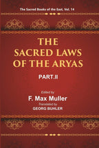 The Sacred Books of the East (THE SACRED LAWS OF THE ARYAS, PART-II: VASISHTHA AND BAUDHAYANA) 14th - Gyan Books | Grocsy