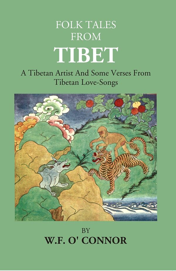 Folk Tales From Tibet: A Tibetan Artist And Some Verses From Tibetan Love-Songs - Gyan Books | Grocsy