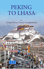 Peking To Lhasa - Gyan Books | Grocsy