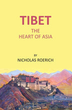Tibet The Heart Of asia - Gyan Books | Grocsy