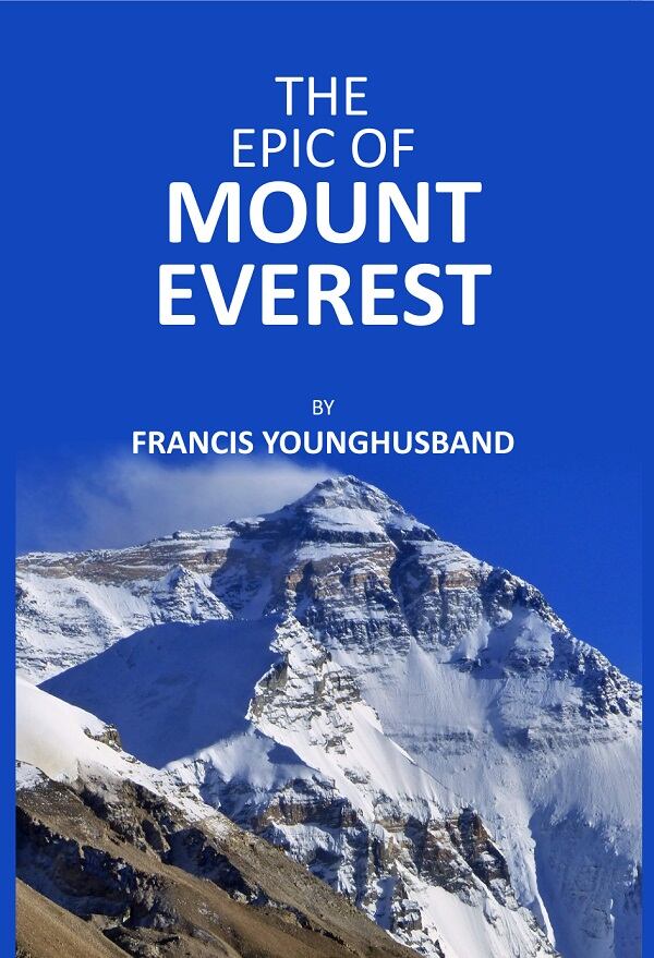 The Epic Of Mount Everest - Gyan Books | Grocsy