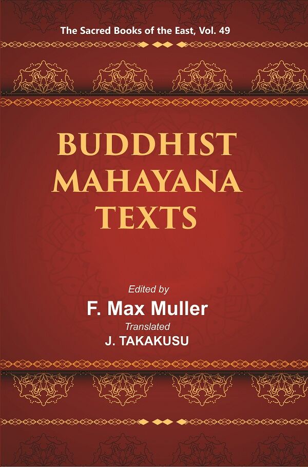 The Sacred Books of the East (BUDDHIST MAHAYANA TEXTS, Part I-II) 49th - Gyan Books | Grocsy