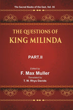 The Sacred Books of the East (THE QUESTIONS OF KING MILINDA, PART-II) 36th - Gyan Books | Grocsy