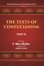 The Sacred Books of the East (China: THE TEXTS OF CONFUCIANISM, PART-IV: THE Li Ki XI—XLVI) 28th - Gyan Books | Grocsy