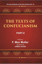 The Sacred Books of the East (China: THE TEXTS OF CONFUCIANISM, PART-II: THE YI KING) 16th - Gyan Books | Grocsy