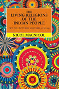 The Living Religions Of The Indian People (Wilde Lectures, Oxford, 1932-34) - Gyan Books | Grocsy
