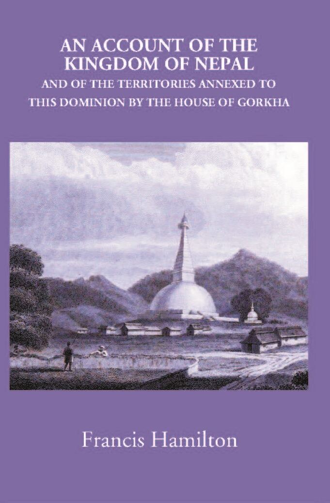 An Account Of The Kingdom Of Nepal, And Of The Territories Annexed To This Dominion By The House Of Gorkha - Gyan Books | Grocsy