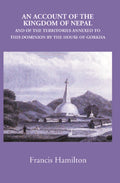 An Account Of The Kingdom Of Nepal, And Of The Territories Annexed To This Dominion By The House Of Gorkha - Gyan Books | Grocsy