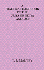 A Practical Handbook Of The Uriya Or Odiya Language - Gyan Books | Grocsy