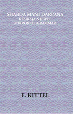 Shabda Mani Darpana Kesiraja's Jewel Mirror Of Grammar - Gyan Books | Grocsy