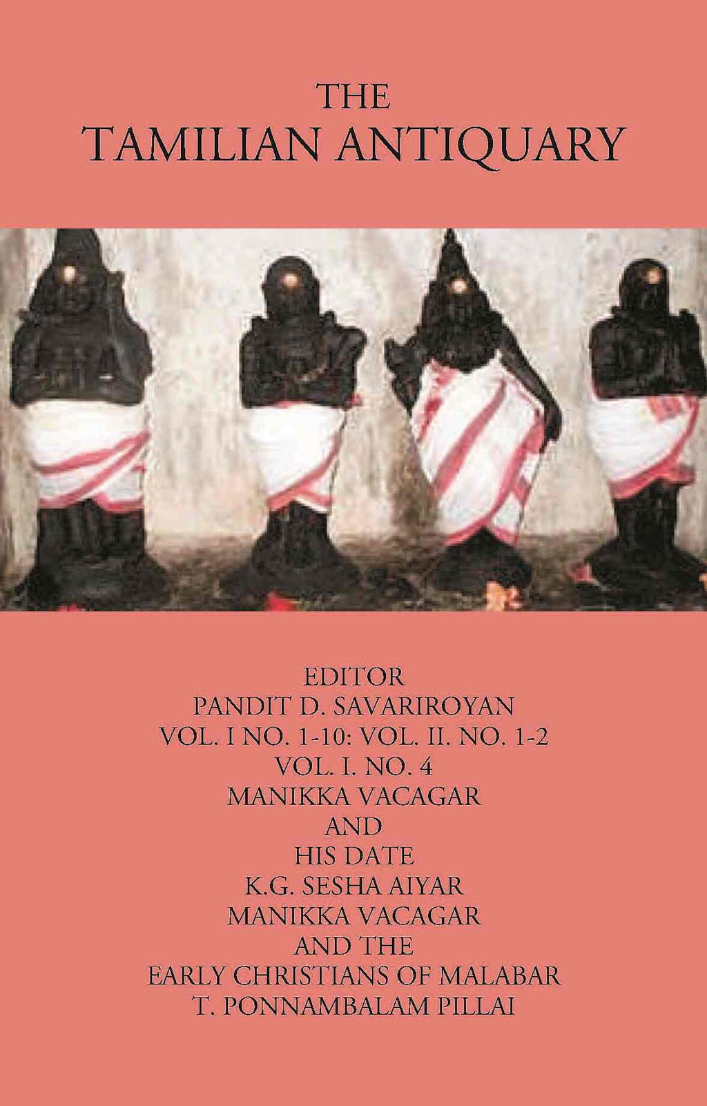The Tamilian Antiquary Manikka Vacagar And His Date Vol. I. No. 4 - Gyan Books | Grocsy