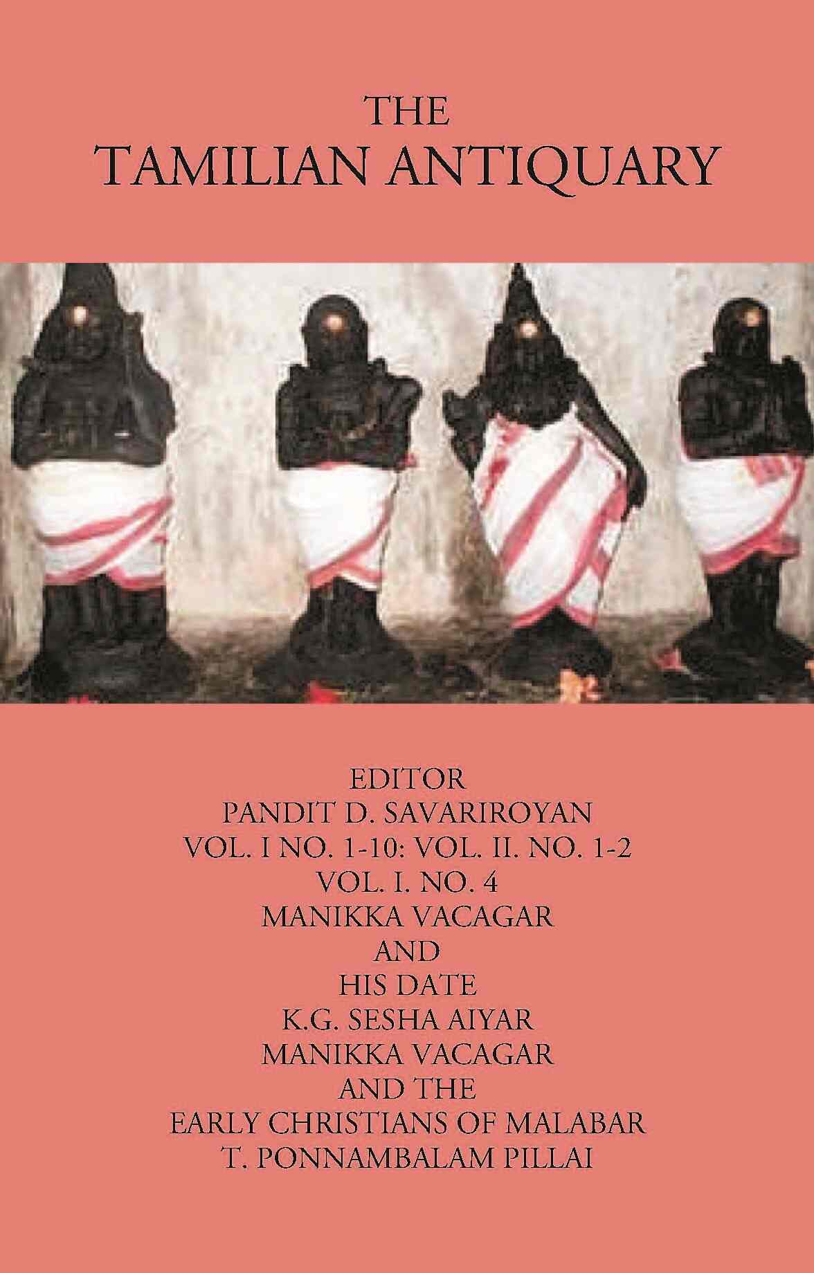 The Tamilian Antiquary Manikka Vacagar And His Date Vol. I. No. 4 - Gyan Books | Grocsy