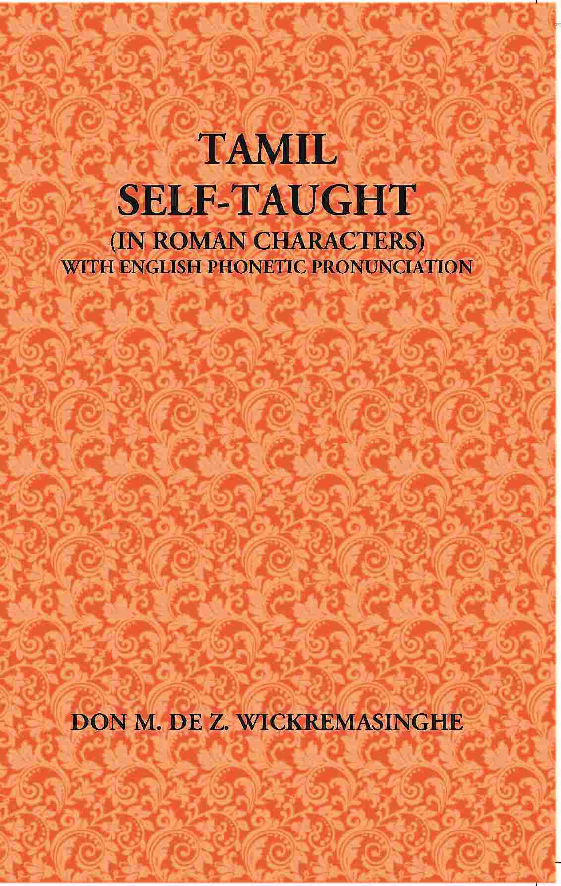 Tamil Self-Taught (In Roman Characters) With English Phonetic Pronunciation - Gyan Books | Grocsy
