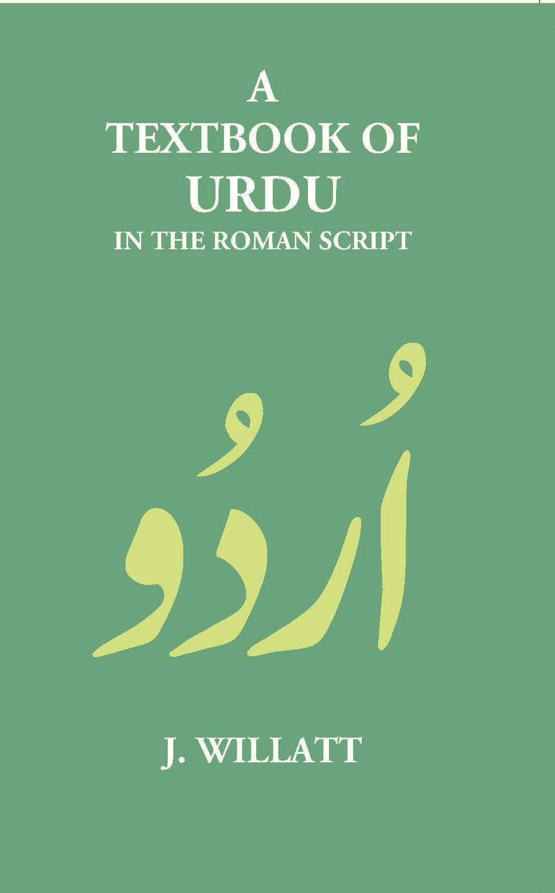 A Textbook Of Urdu In The Roman Script - Gyan Books | Grocsy