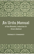 An Urdu Manual Of The Phonetic, Inductive Or Direct Method Based On The Gospel Of John - Gyan Books | Grocsy