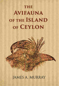 The Avifauna Of The Island Of Ceylon - Gyan Books | Grocsy