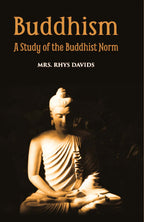 Buddhism A Story Of The Buddhist Norm - Gyan Books | Grocsy