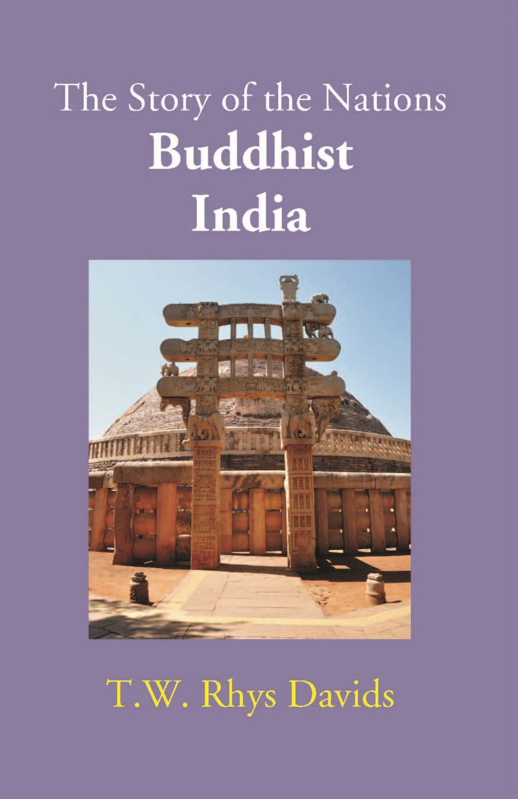 Buddhist India: The Story Of The Nations - Gyan Books | Grocsy