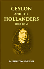 Ceylon And The Hollanders 1658-1796 - Gyan Books | Grocsy
