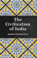 The Civilization Of India - Gyan Books | Grocsy