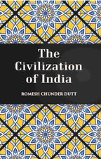 The Civilization Of India - Gyan Books | Grocsy