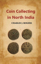Coin-Collecting In Northern India - Gyan Books | Grocsy