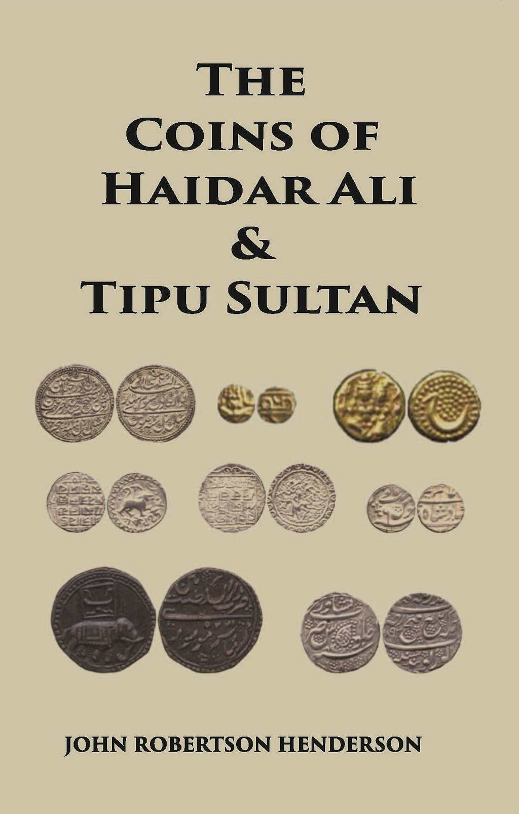 The Coins Of Haidar Ali And Tipu Sultan - Gyan Books | Grocsy