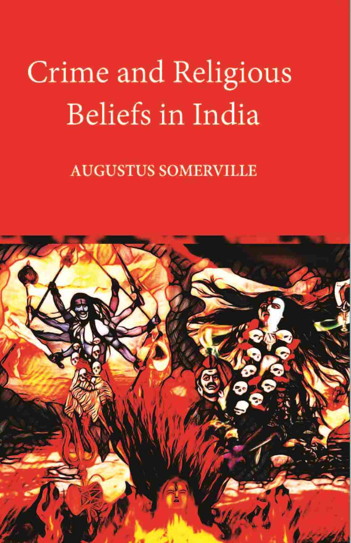 Crime And Religious Beliefs In India - Gyan Books | Grocsy