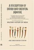 A Description Of Indian And Oriental Armour - Gyan Books | Grocsy