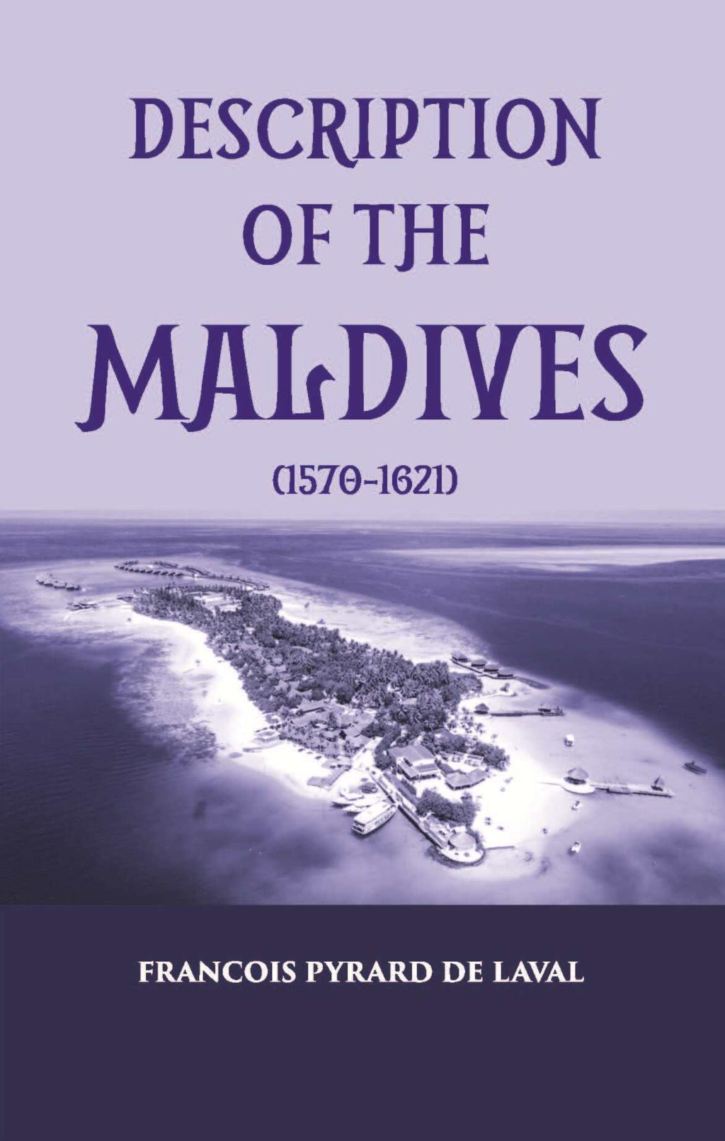 Description Of The Maldives - Gyan Books | Grocsy