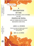 A Description Of The Character, Manners, And Customs Of The People Of India And Of Their Institutions Religious And Civil - Gyan Books | Grocsy