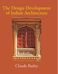 The Design Development Of Indian Architecture - Gyan Books | Grocsy