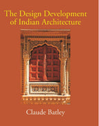 The Design Development Of Indian Architecture - Gyan Books | Grocsy