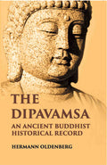 The Dipavamsaan Ancient Buddist Historical Record - Gyan Books | Grocsy