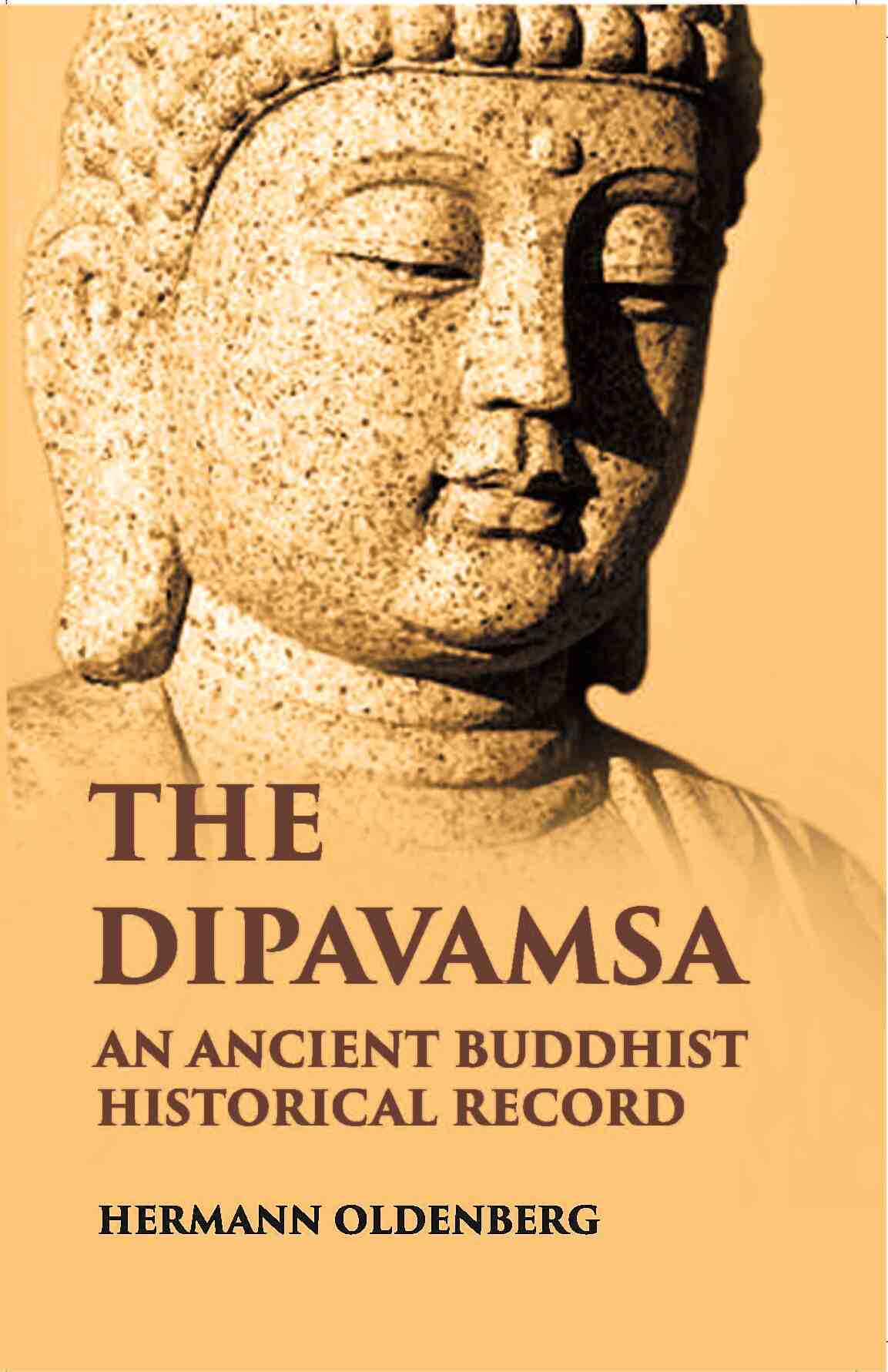 The Dipavamsaan Ancient Buddist Historical Record - Gyan Books | Grocsy