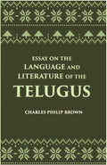 Essay On The Language And Literature Of The Telugus Originally Included In The Madras Journal Of Literature And Science - Gyan Books | Grocsy