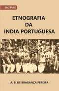 Etnografiada India Portuguesa 2 Vols. Set - Gyan Books | Grocsy