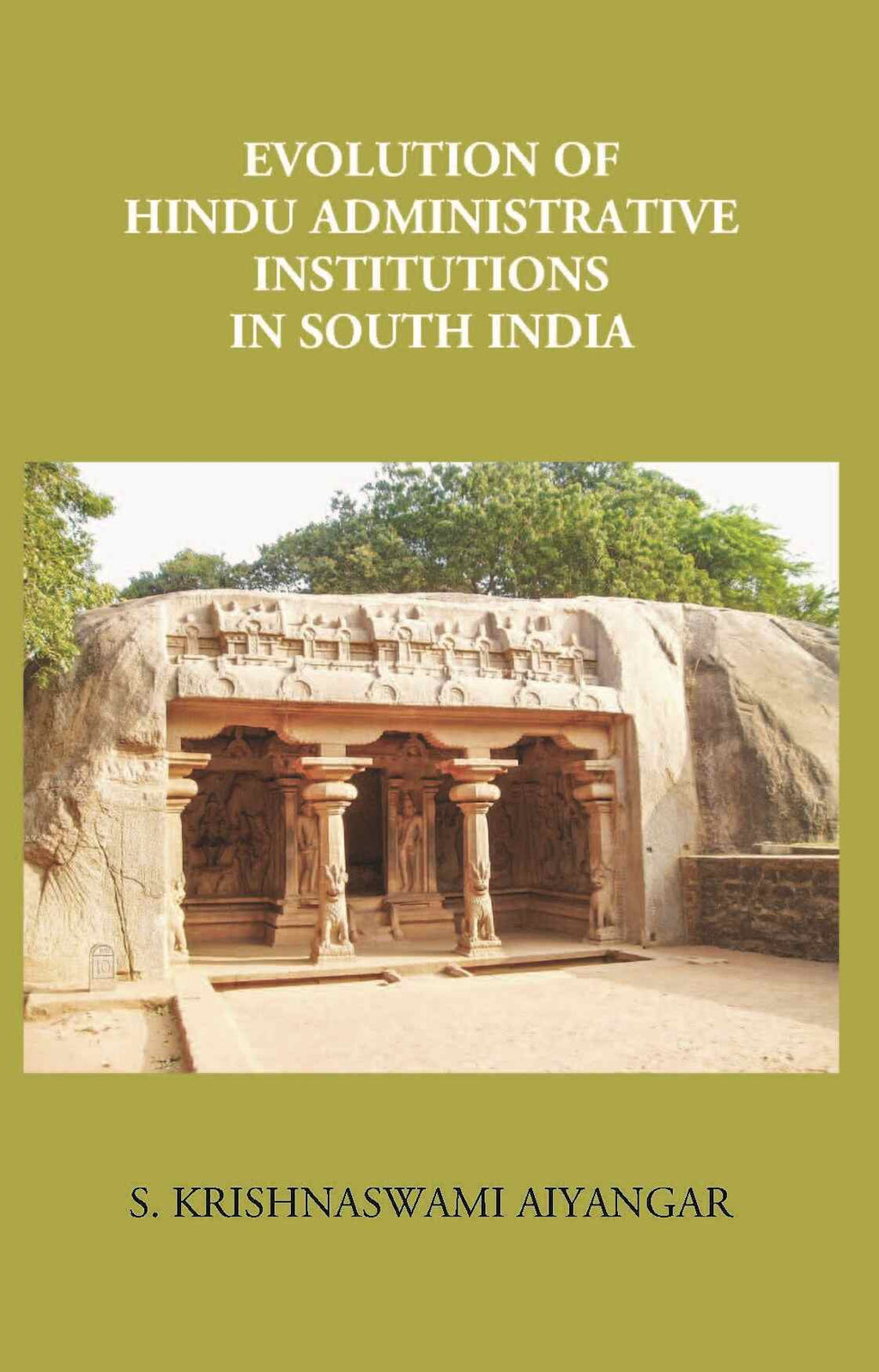 Evolution Of Hindu Administrative Institutions In South India - Gyan Books | Grocsy